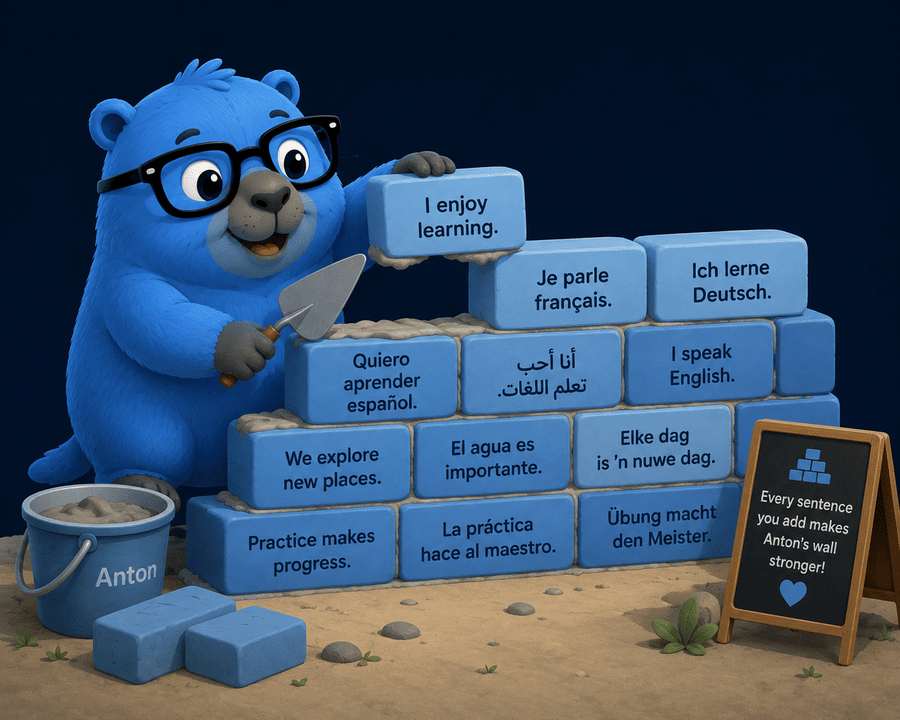 Anton building a wall out of sentence bricks in several languages